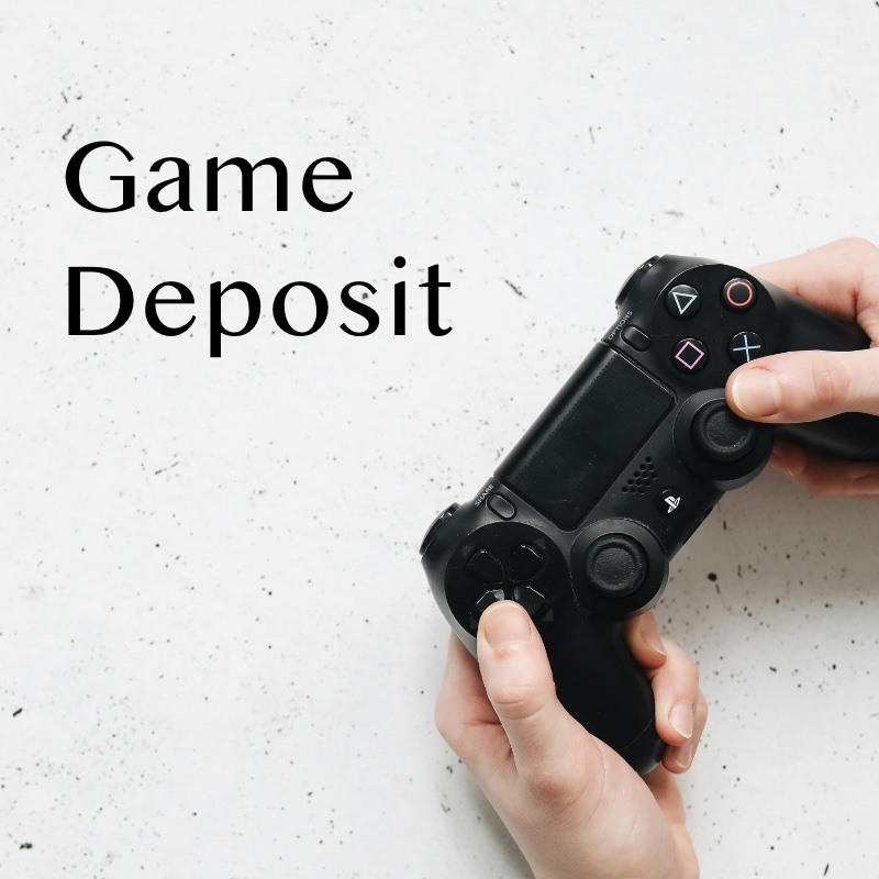 Game Deposit